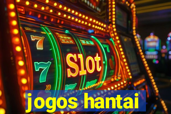 jogos hantai